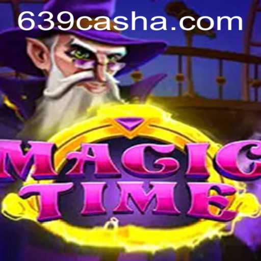 MagicTime Game: Explore the Enchanting World of 639 CASH